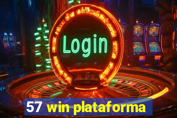 57 win plataforma